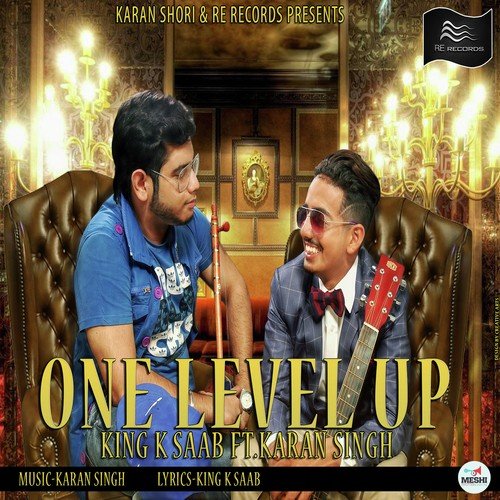 One Level Up - King K. Saab, Karan Singh
