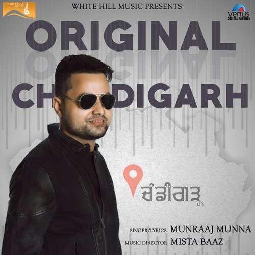 Original Chandigarh - Munraaj Munna