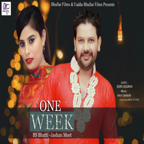 One Week - BS Bhatti, Jashan Meet