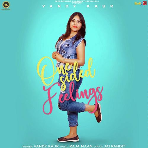 One Sided Feelings - Vandy Kaur