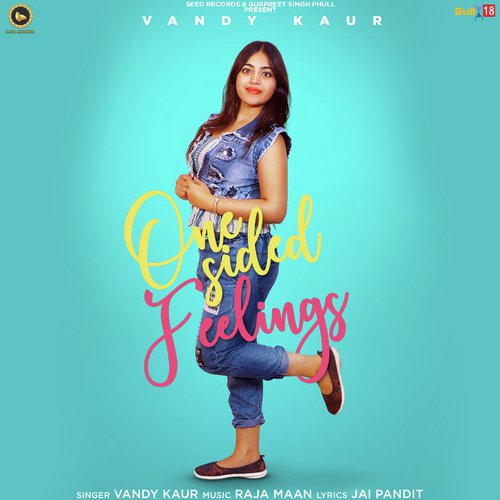 One Sided Feelings - Vandy Kaur