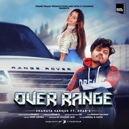 Over Range - Shanaya Sarque, Shab-E