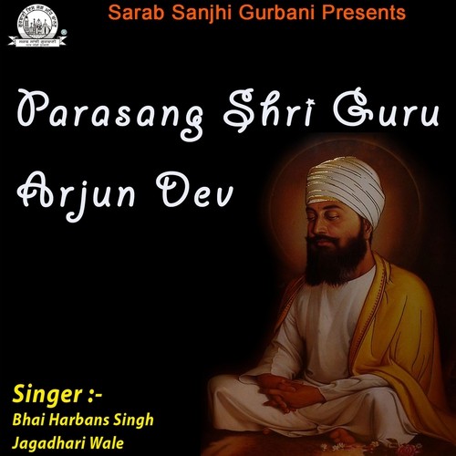 Tera Kiya Meetha Laagey - Bhai Harbans Singh Jagadhari Wale