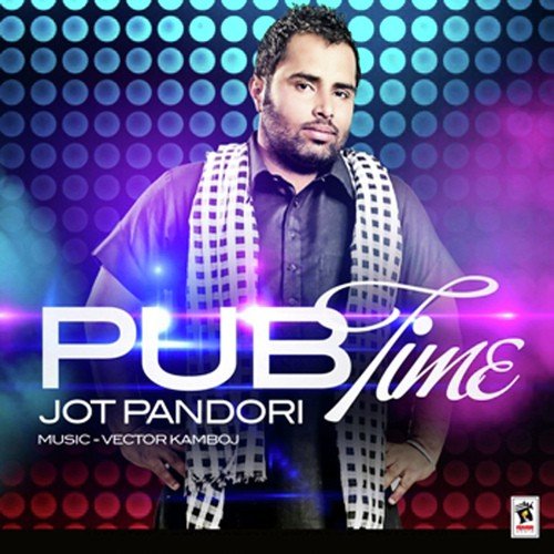 Jatt Nakke Mod Da - Jot Pandori