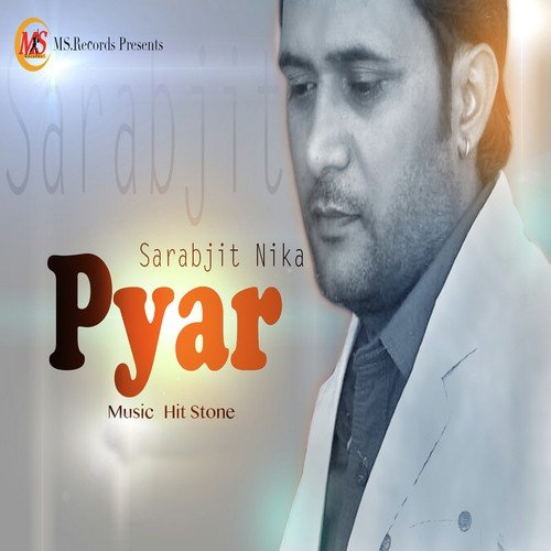 Pyar - Sarabjit Nika