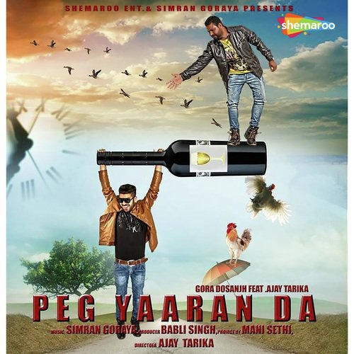 Peg Yaaran Da - Gora Randhawa, Ajay Tarika