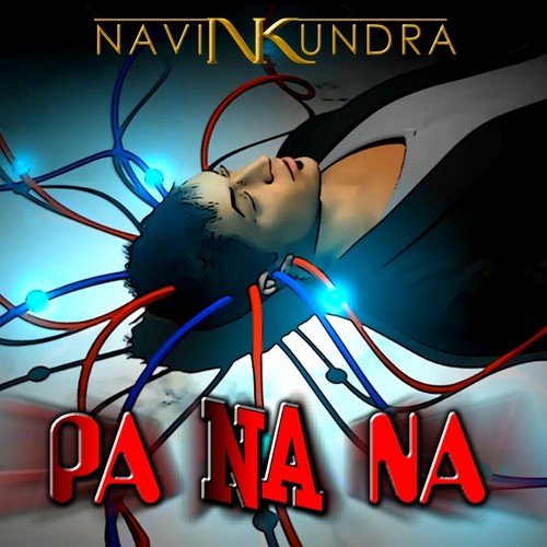 Pa Na Na - Navin Kundra