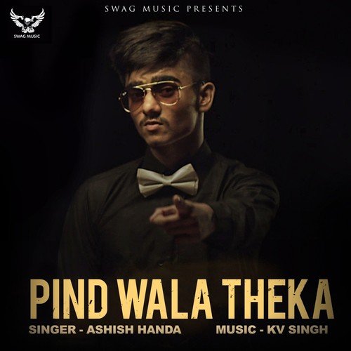 Pind Wala Theka - Ashish Handa