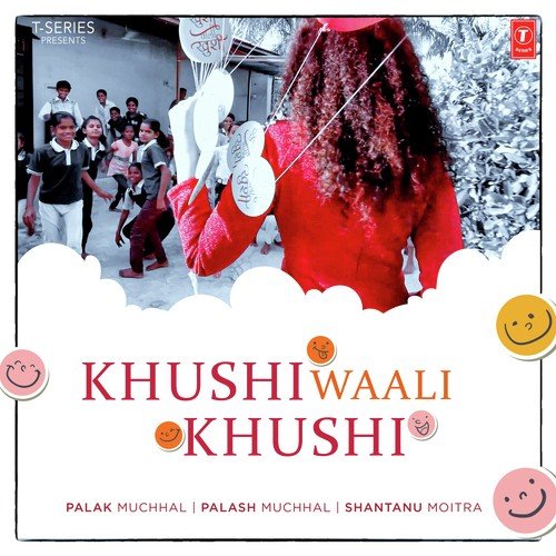 Khushi Waali Khushi - Bharatt Hans, Saurabh Malhotra