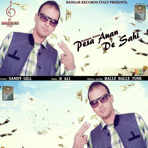 Pesa Auan De Sahi - Rupinder Kumar