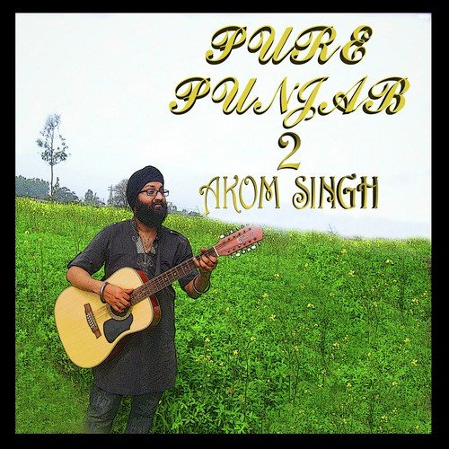 Kade Khil Ke Hass De - Akom Singh