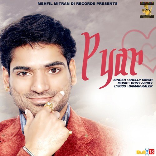 Pyar - Shelly Singh