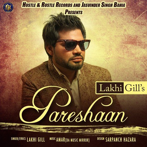 Pareshaan - Lakhi Gill