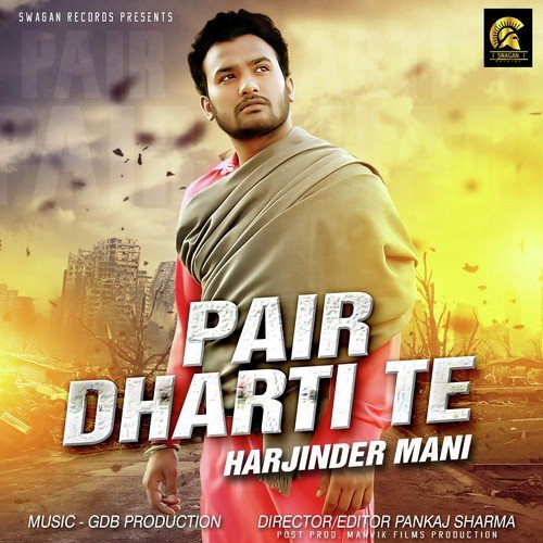 Pair Dharti Te - Harjinder Mani