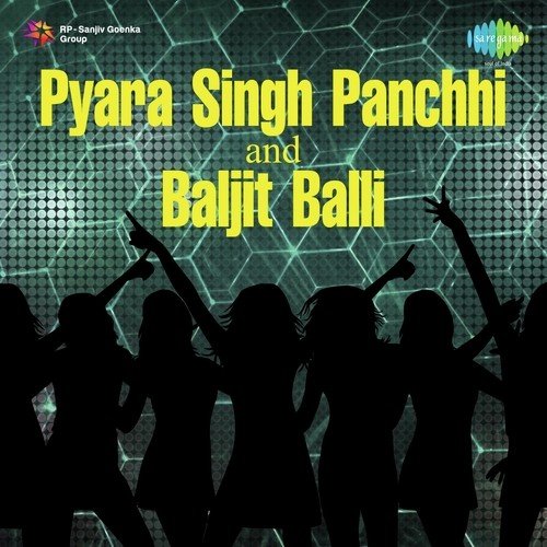 Jhagra Panj Kanalan Da - Pyara Singh Panchi, Baljeet Kaur Bali