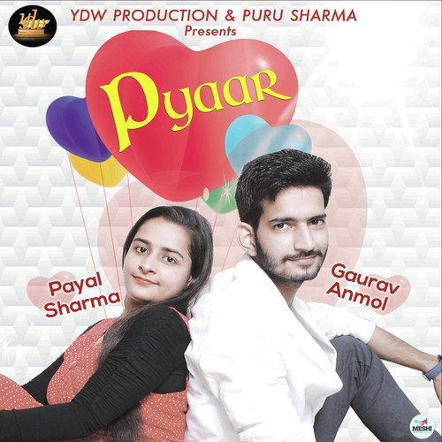 Pyaar - Gaurav Anmol, Payal Sharma