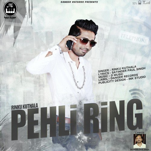 Pehli Ring - Rinku Kuthala, Rinku Kuthala