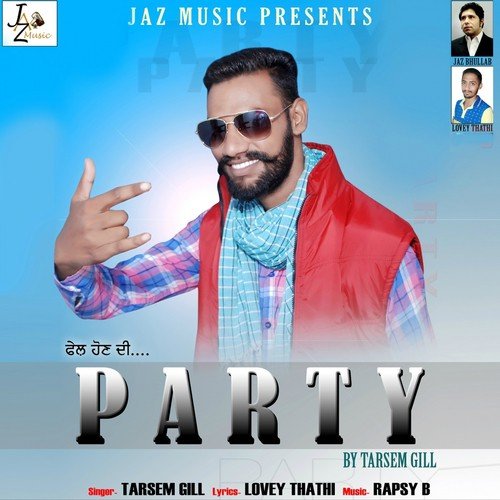 Party - Tarsem Gill