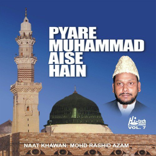Mehraj Wale Aaqa - Mohd. Rashid Azam