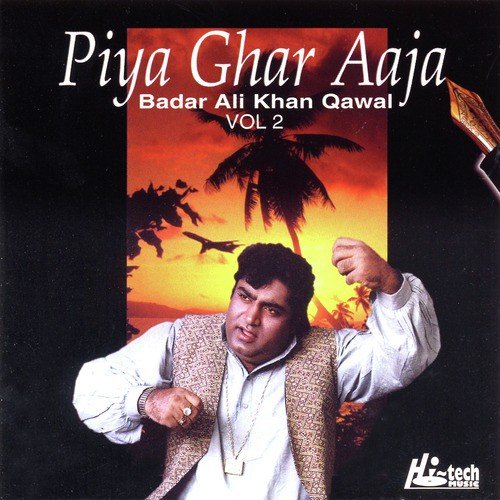 Mere Sanwal Mithra - Badar Ali Khan