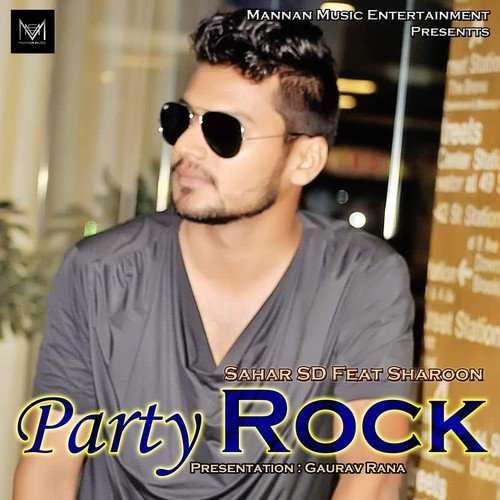 Party Rock - Sahar S.D., Sharoon