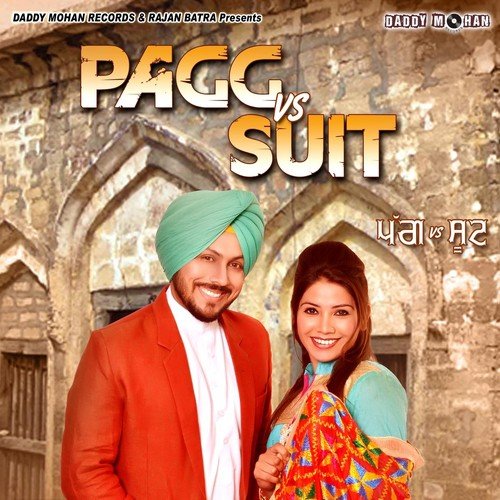 Pagg vs. Suit - Raman Pannu, Maninder Mehak, Ranjit Singh Sekhon