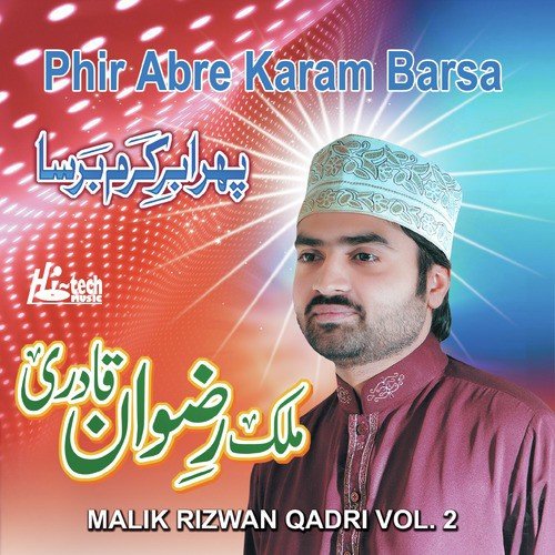 Woh Falak Peh Bhi Nahin Hai - Malik Rizwan Qadri