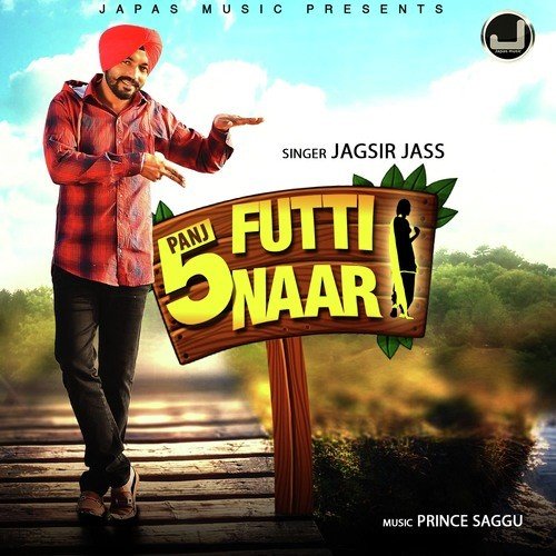 Panj Futti Naar - Jagsir Jass