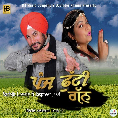 Panj Futti Gun - Sarabjit Lovely, Jaspreet Jassi