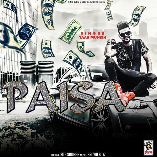 Paisa - Yaar Munish