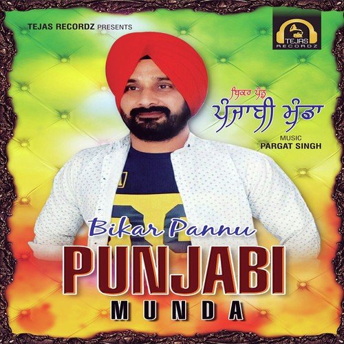 Punjabi Munda - Bikkar Pannu, Bikkar Pannu