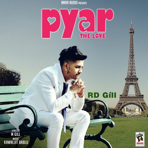 Pyar   The Love - RD Gill