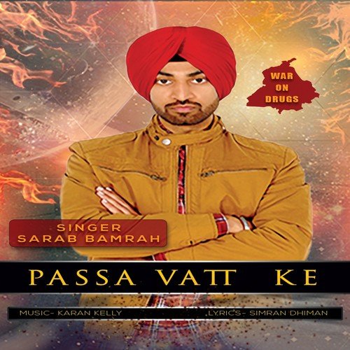 Passa Vatt Ke - Sarab Bamrah, Karan Kelly
