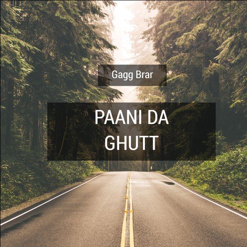 Paani Da Ghutt - Gagg Brar