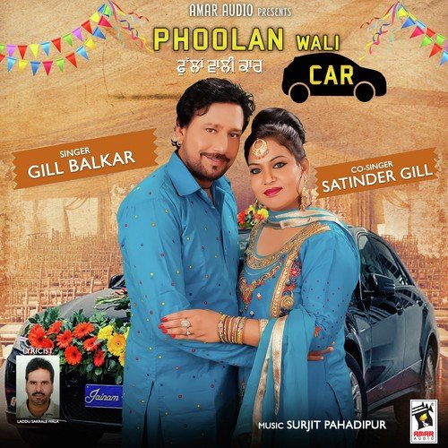 Phoolan Wali Car - Gill Balkar, Satinder Gil