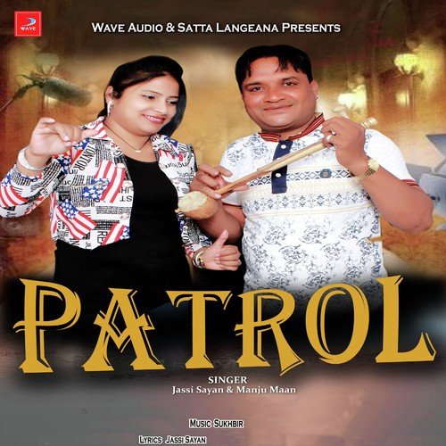 Patrol - Jassi Sayan, Manju Maan