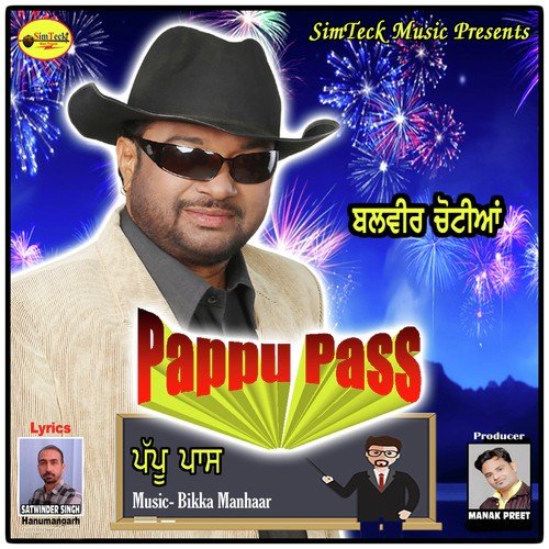 Pappu Pass - Balbir Chotian