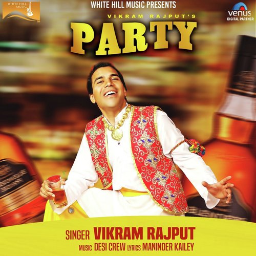 Party - Vikram Rajput