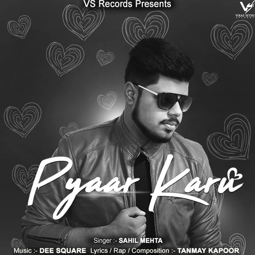 Pyaar Karu - Sahil Mehta, Tanmay Kapoor