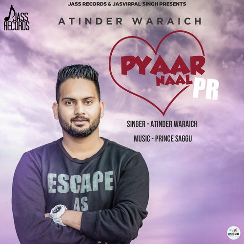Pyaar Naal PR - Atinder Waraich