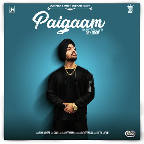 Paigaam - Sukh Dhindsa with San B