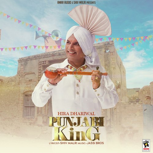 Punjabi King - Hira Dhariwal