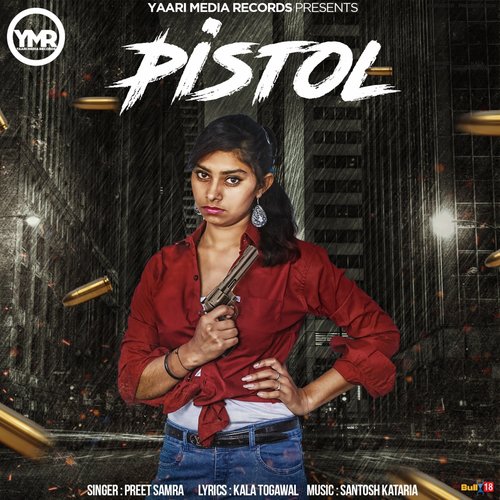 Pistol - Preet Samra
