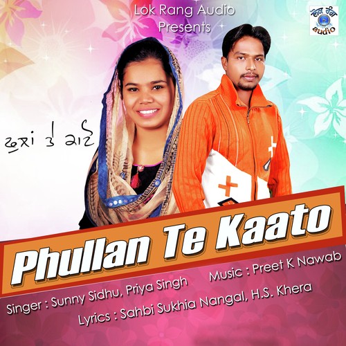Phullan Te Kaato - Sunny Sidhu, Priya Singh