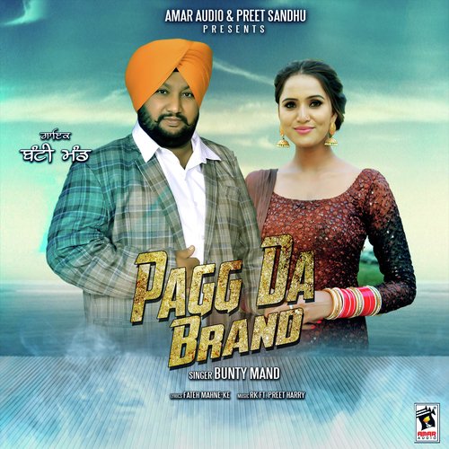 Pagg Da Brand - Bunty Mand