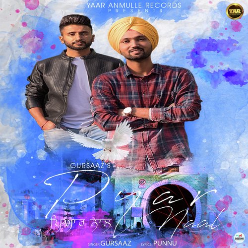 Pyar Naal - Gursaaz