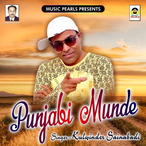 Punjabi Munde - Kulwinder Sainabadi