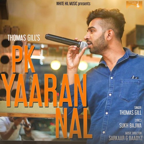 P.K. Yaaran Nal - Thomas Gill