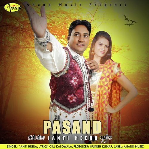 Pasand - Janti Heera