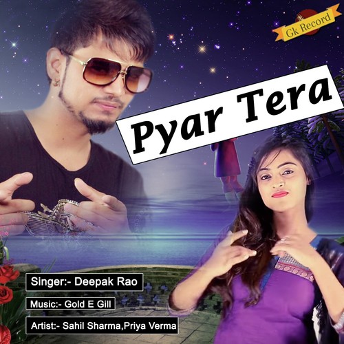 Pyar Tera - Deepak Rao